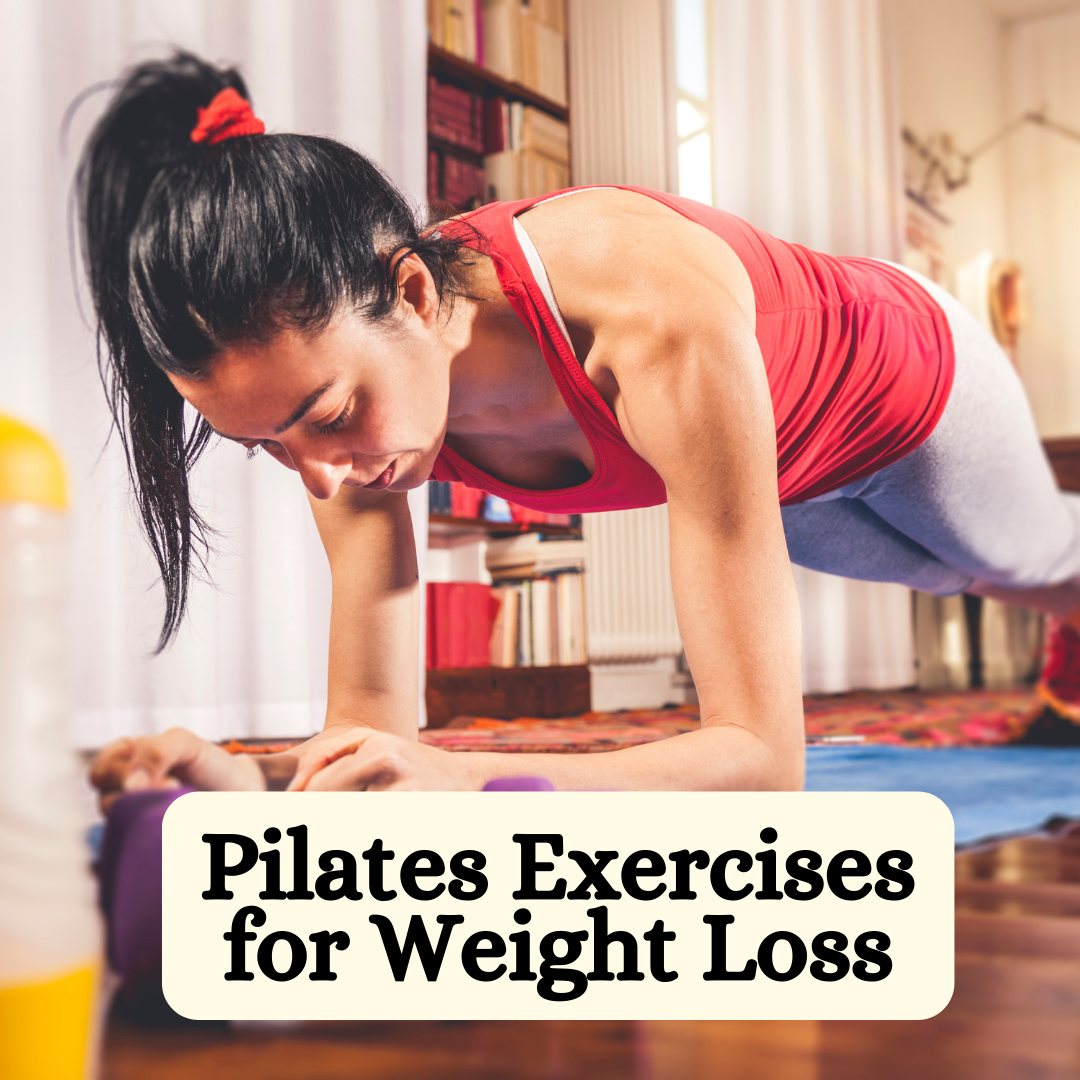 Pilates Exercises for Weight Loss