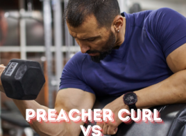 Preacher Curl vs EZ Bar Curl